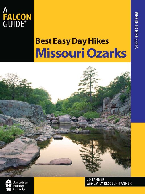 Title details for Best Easy Day Hikes Missouri Ozarks by JD Tanner - Available